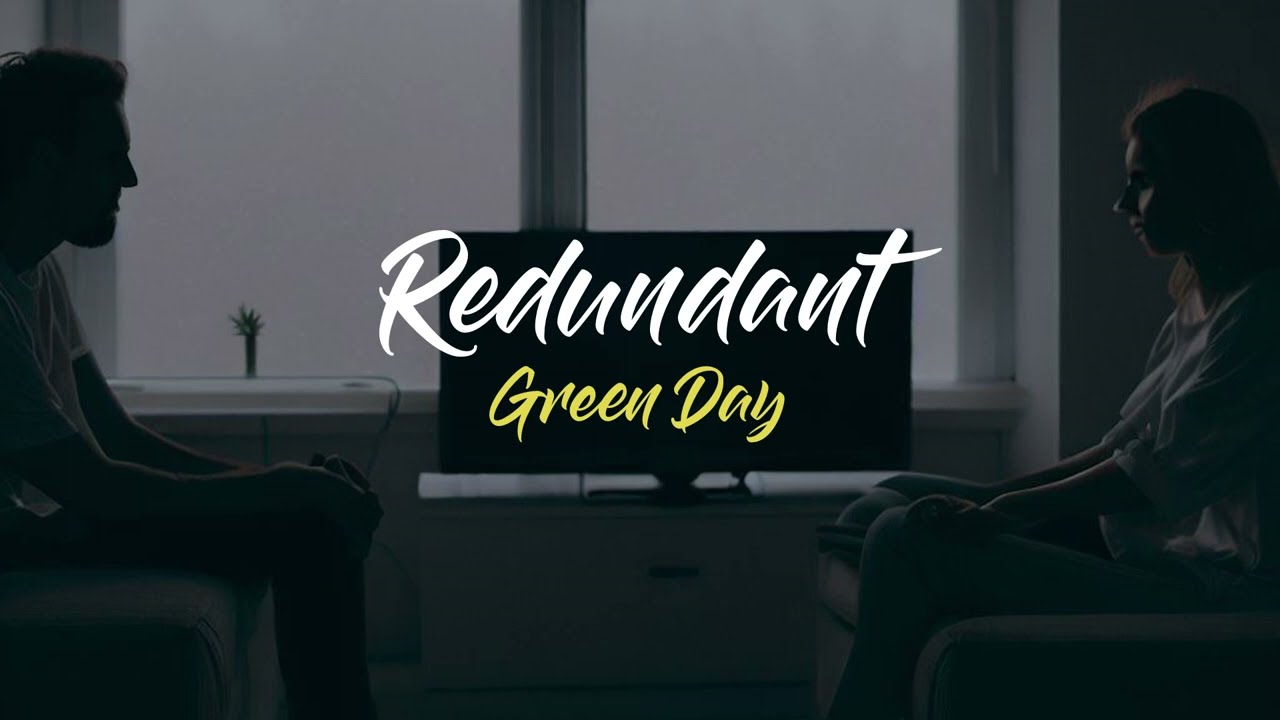 Green Day - Redundant (Lyrics)
