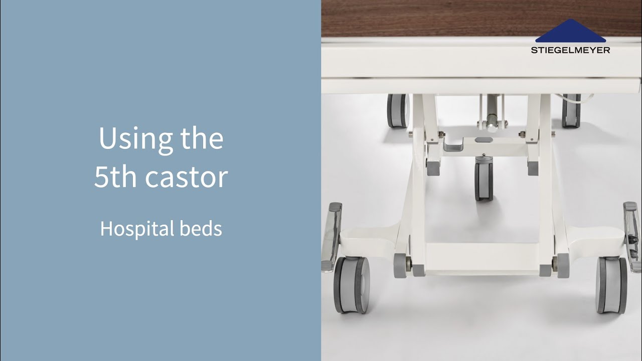Hospital beds | Instructional video | 5th castor | Stiegelmeyer
