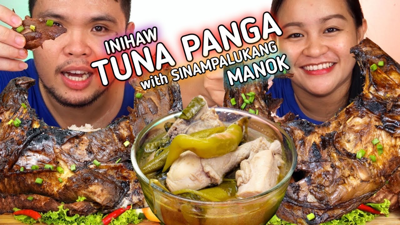 INDOOR COOKING | INIHAW NA TUNA PANGA with SINAMPALUKANG MANOK