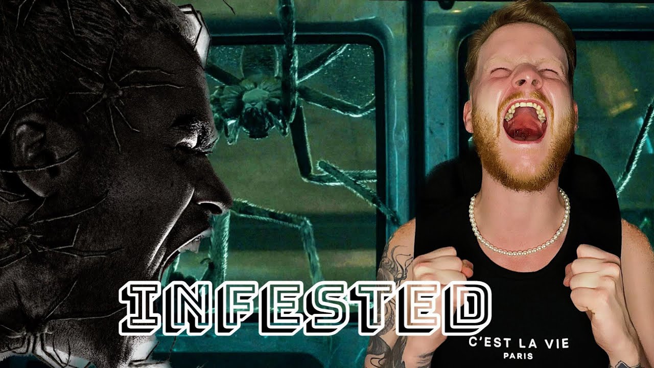 INFESTED ( FIRST TIME WATCHING ) ** REACTION **