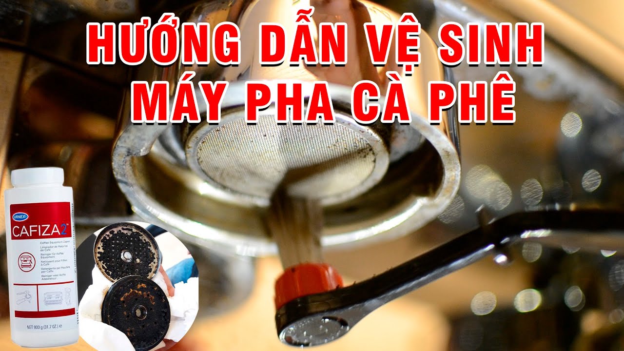 Vệ sinh máy pha cà phê chuyên nghiệp, cách vệ sinh máy pha cà phê. How to clean coffee machine.