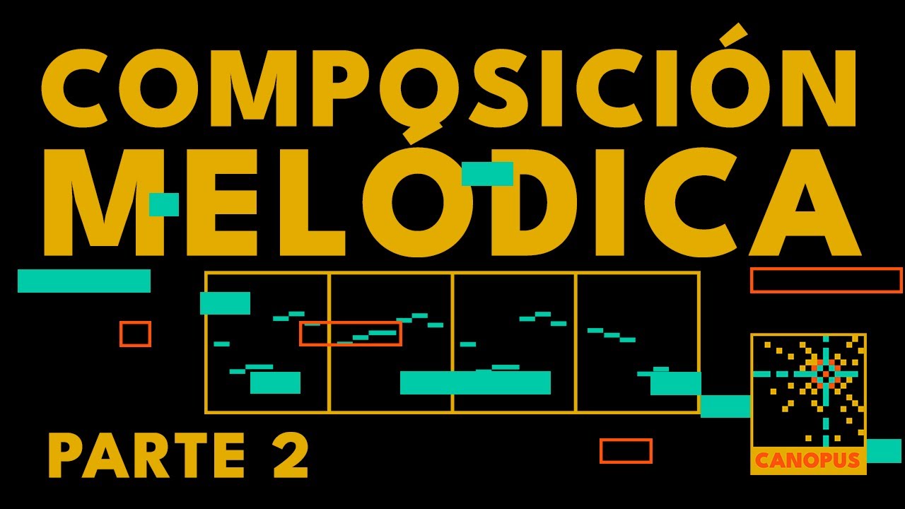 Composición de Melodías - Parte 2 - Estructura y Forma