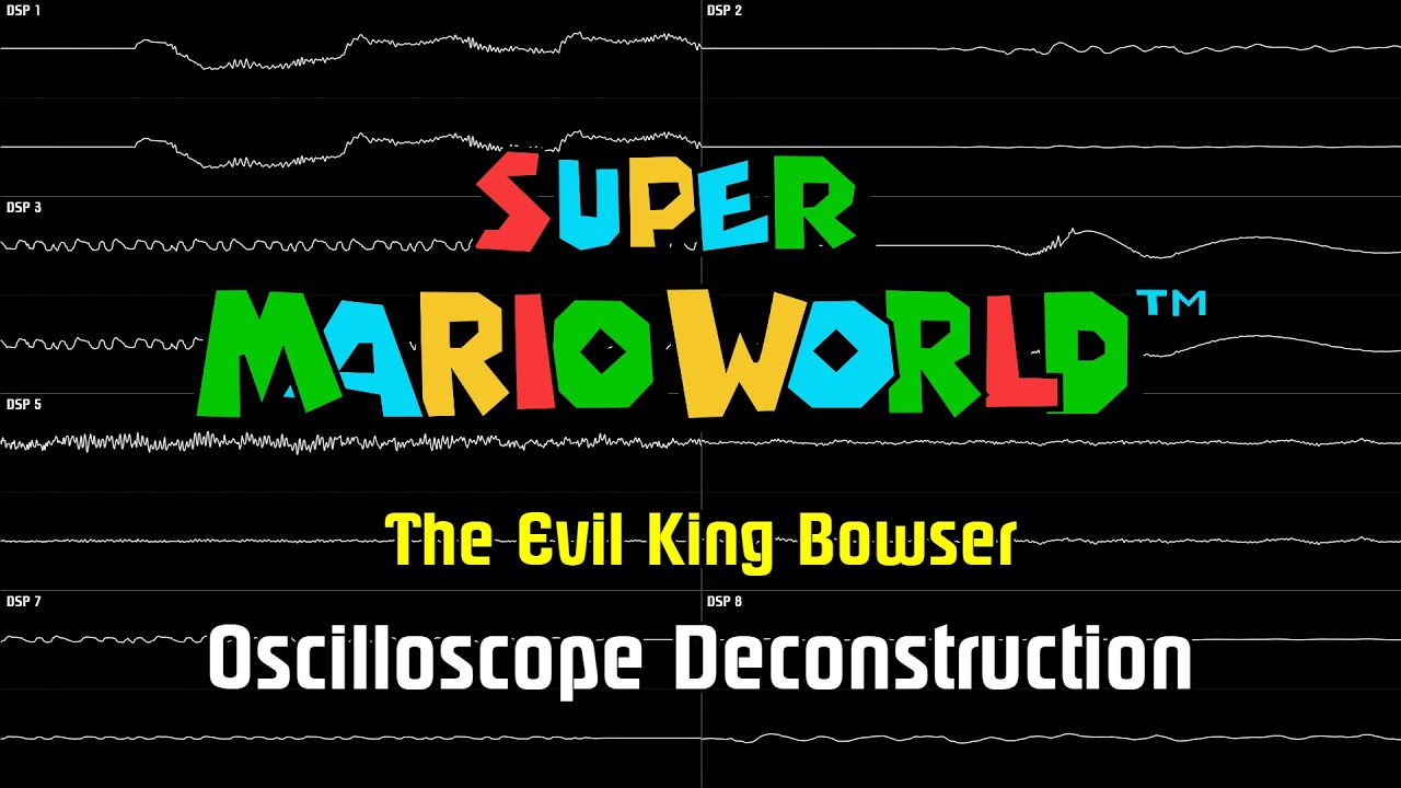 Super Mario World - The Evil King Bowser [Oscilloscope Deconstruction]