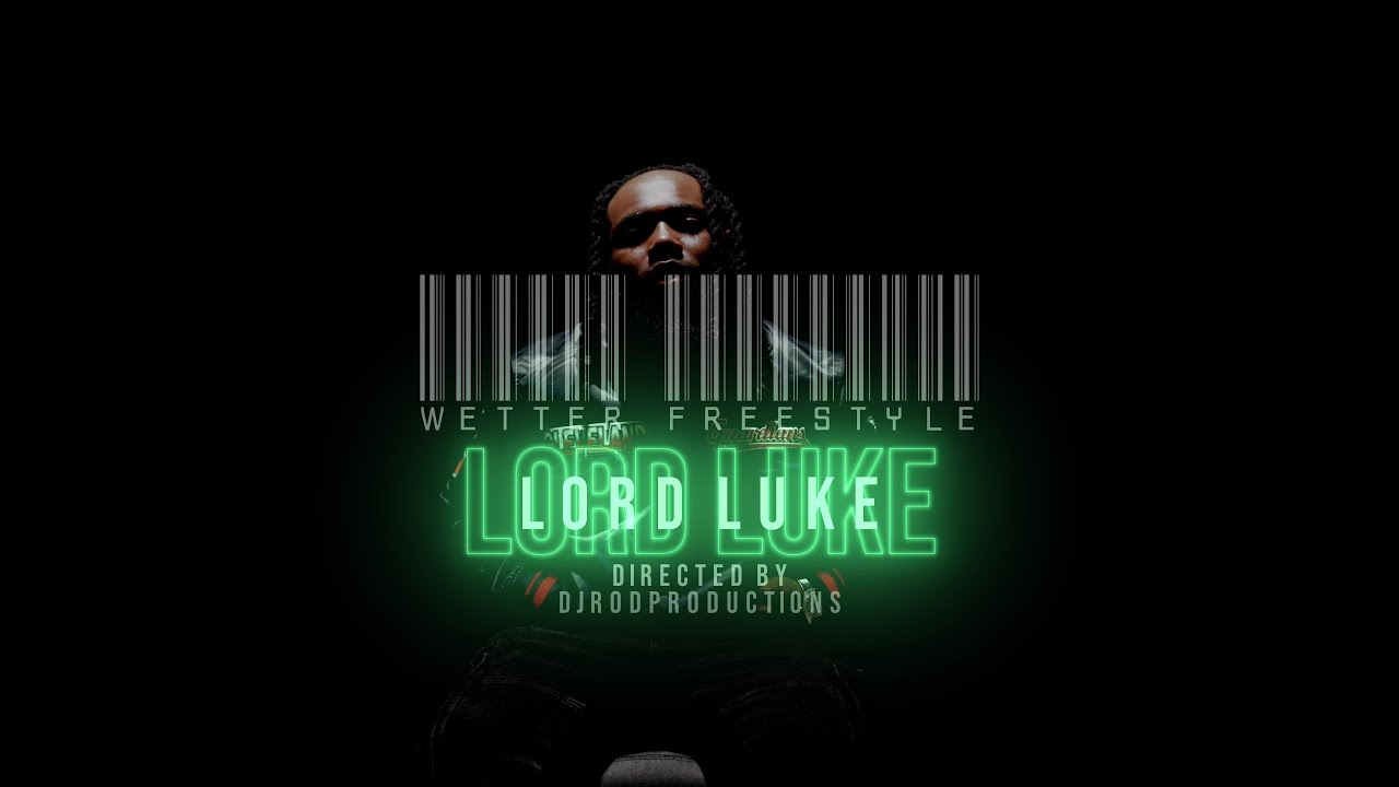 Lord Luke - Wetter Freestyle(Official Video) Shot By @djrodproductions2199