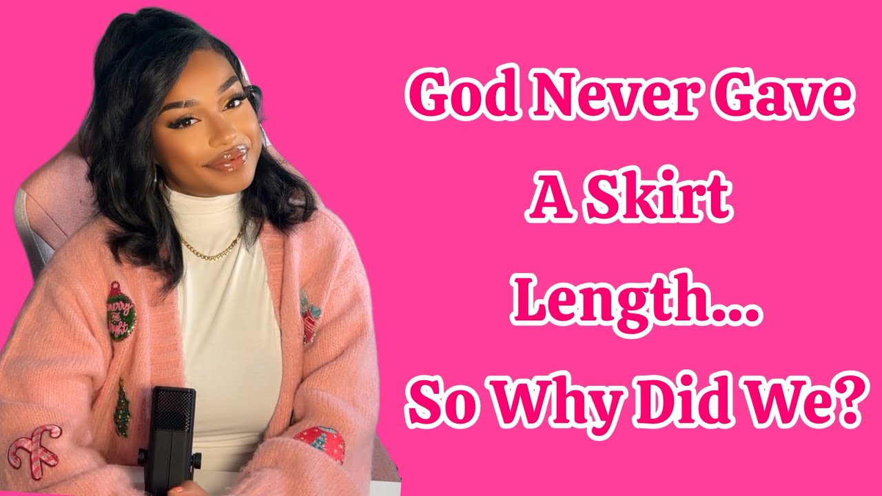 The Bible Never Says How Long Your Skirt Should Be | Modesty Teaching