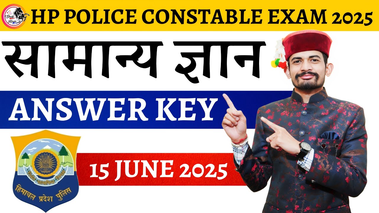 GK ANSWER KEY HP POLICE CONSTABLE EXAM 15 JUNE  2025 ||