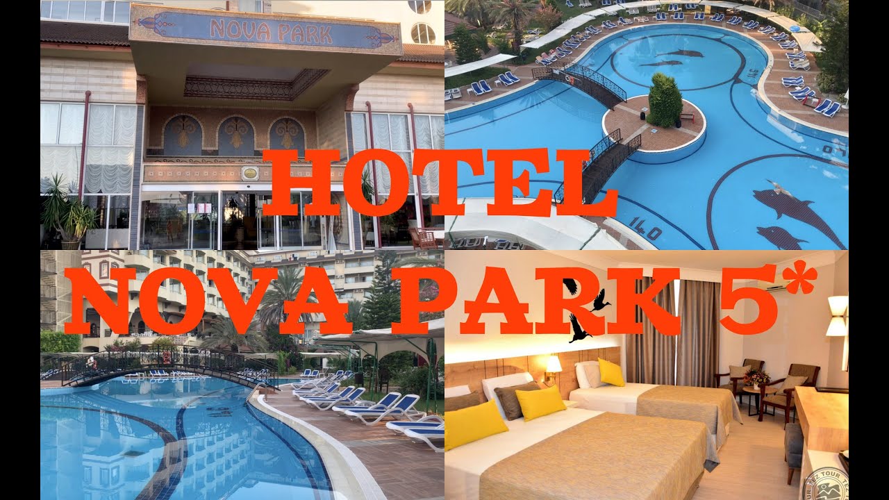 NOVA PARK HOTEL 5* / СИДЕ , ТУРЦИЯ / Katty West