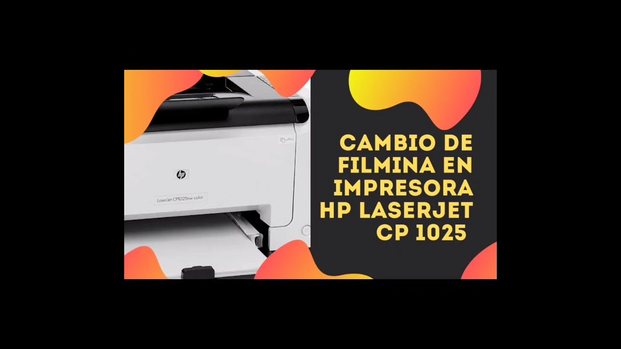 como cambiar arreglar hp LaserJet CP 1025/como arreglar filmina impresora láser