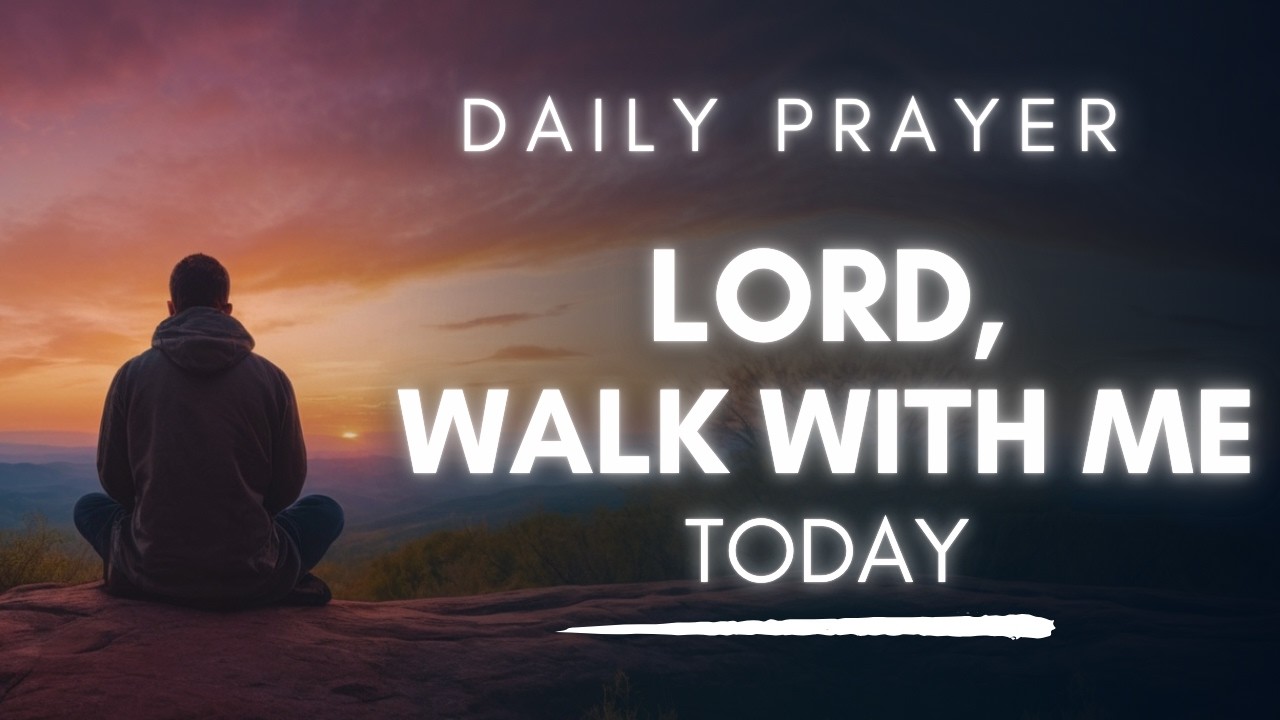 Start Your Day With God | Morning Prayer for God's Presence