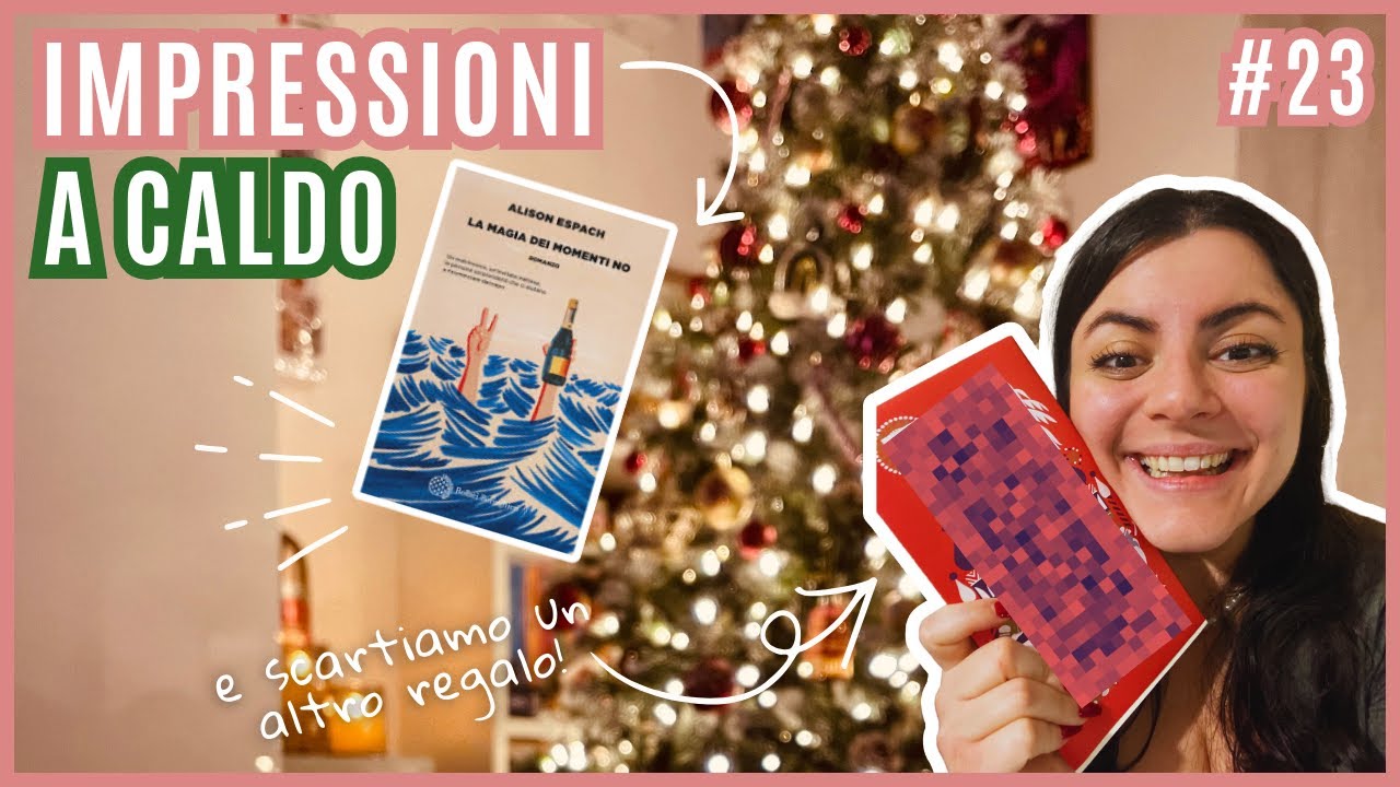 La magia dei momenti no 📖 | Impressioni a caldo e un regalo libroso