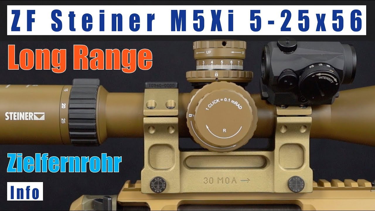 Zielfernrohr Steiner ZF M5Xi 5-25x56 mm Vorstellung deutsch
