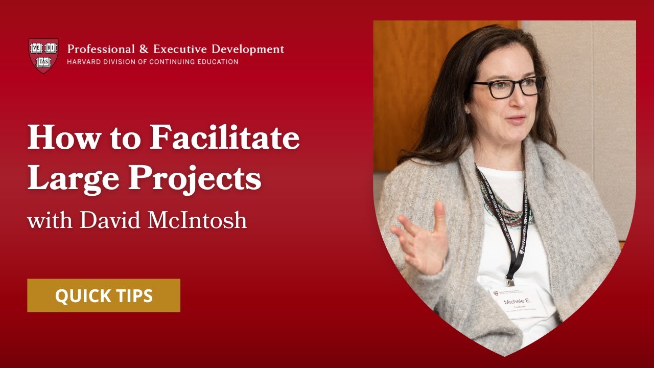 Quick Tip: How to Facilitate Large Projects