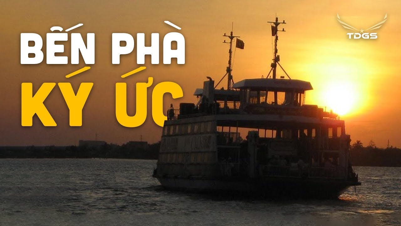 Ký ức về Bến Phà Bến Bắc ngày xưa