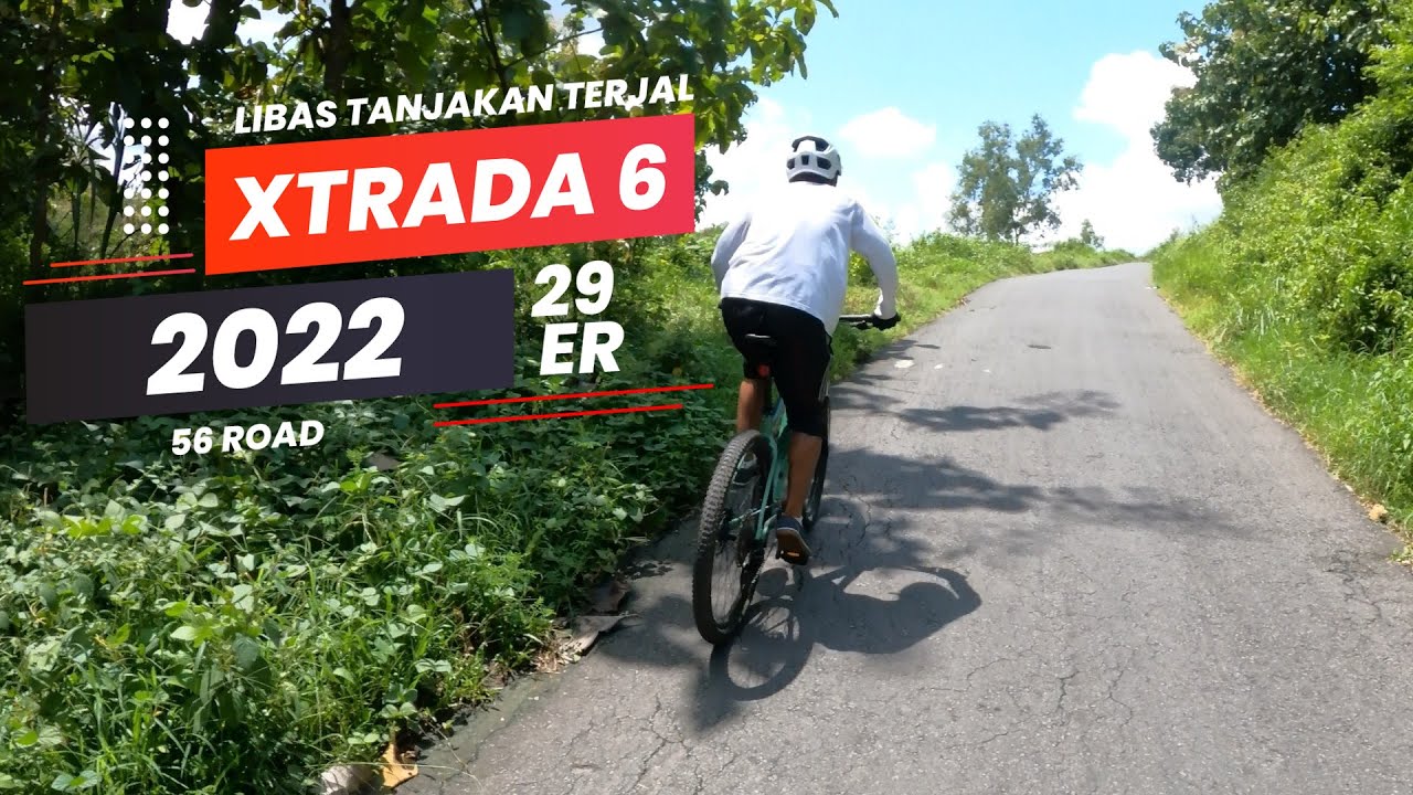 TES NANJAK XTRADA 6 2022 29ER