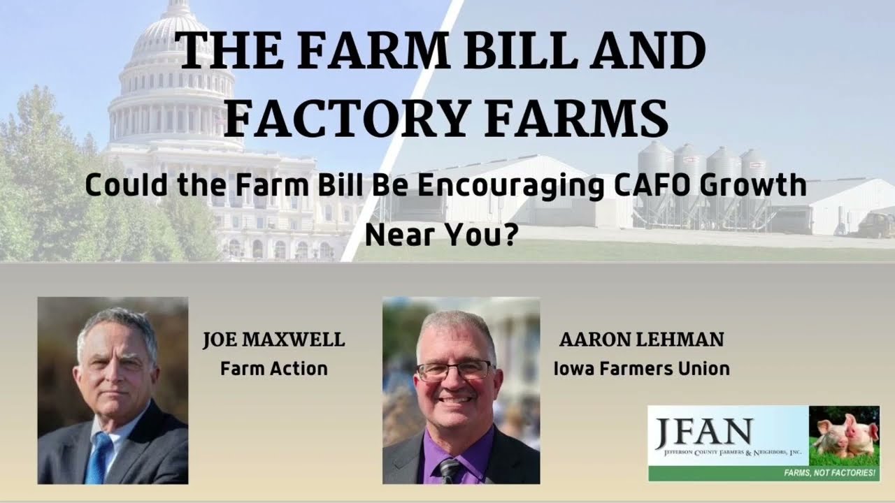 The Farm Bill and Factory Farms: Could the Farm Bill Be Encouraging CAFO Growth near You?