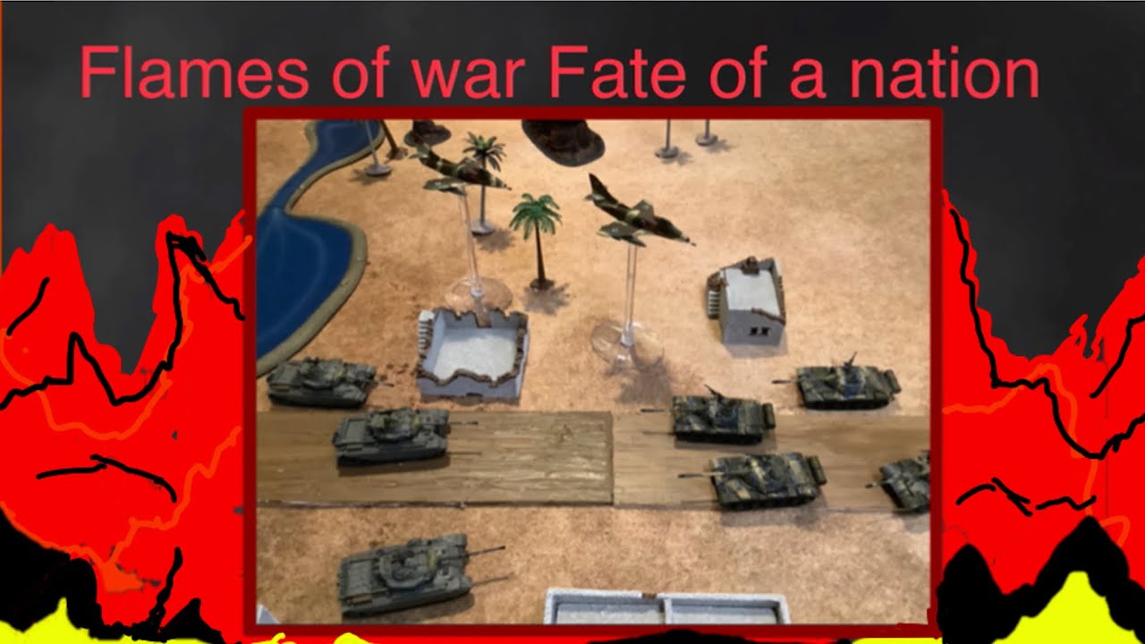 Flames of War ￼Fate of A Nation￼ Second Engagement￼￼