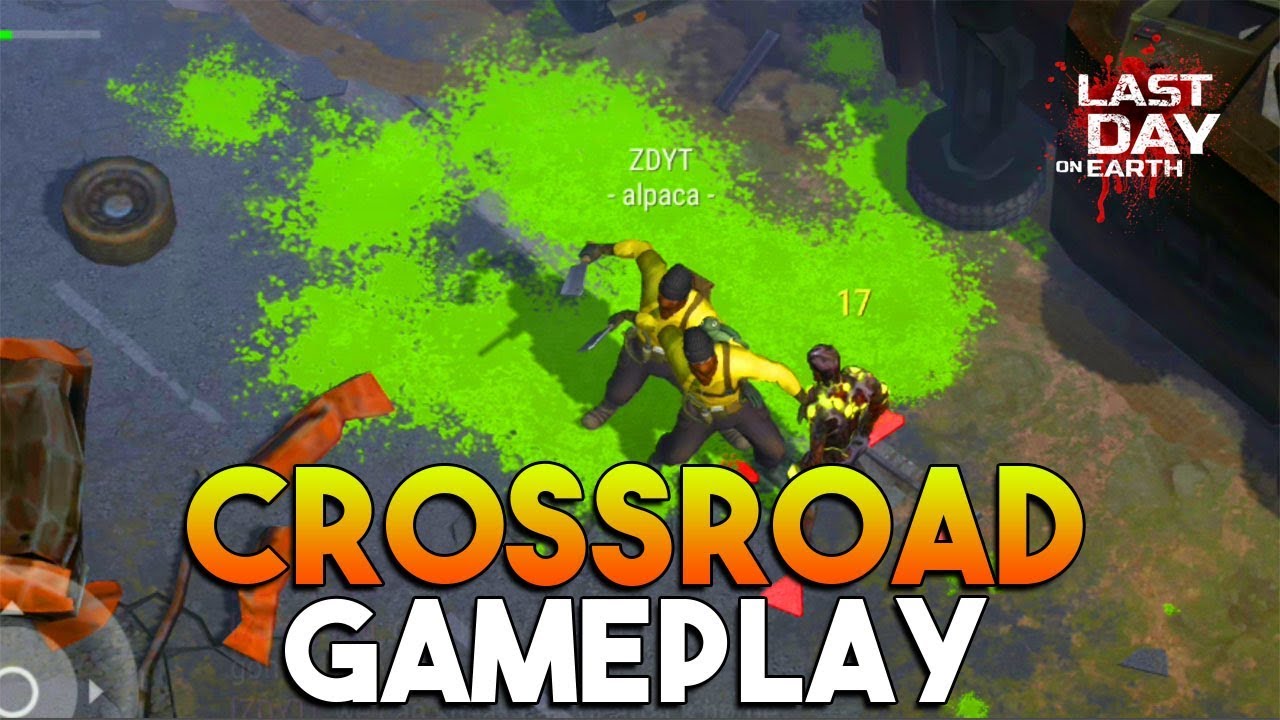 HOW TO CLEAR CROSSROAD IN SECTOR 7 WITH ZD YT  |  LAST DAY ON EARTH: SURVIVAL
