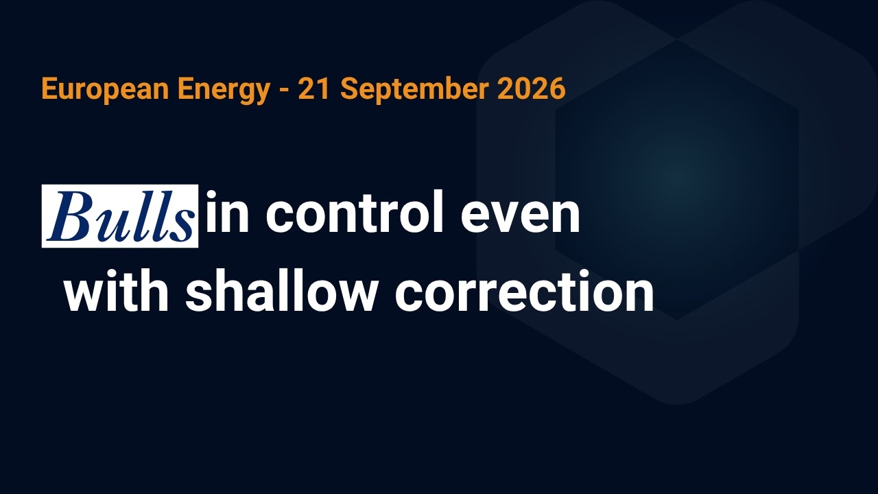 Bulls in control even with shallow correction | Energy Market Pulse (21 September 2026)