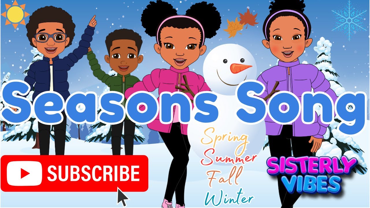 🌞❄️ Fun Seasons Song! 🎶 Learn Spring, Summer, Fall & Winter with Sisterly Vibes! 🍂🌸