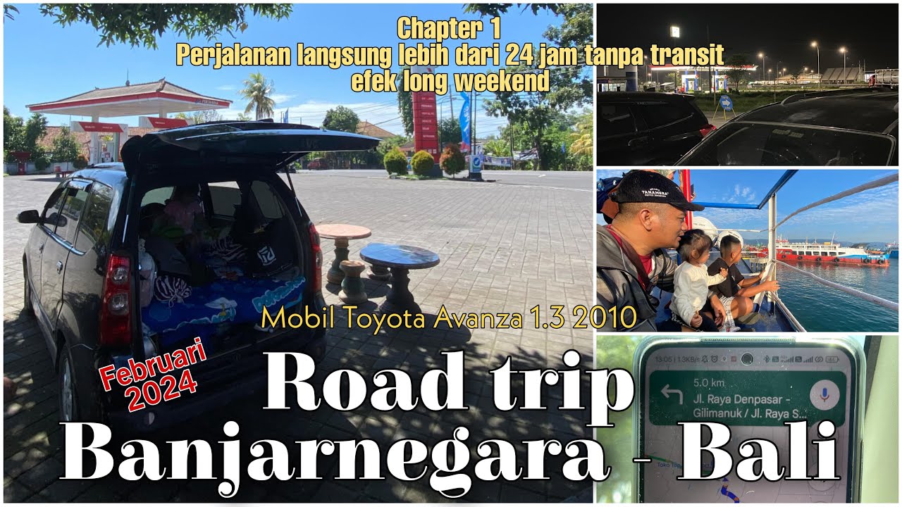 Road Trip Banjarnegara - Bali 1 : Perjalanan Darat Langsung Menuju Pulau Dewata Long Weekend 2024