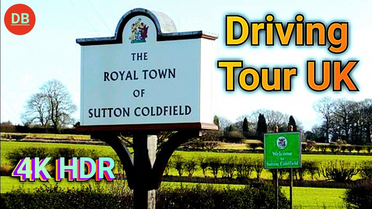 Royal Town of Sutton Coldfield Driving Tour 4K HDR