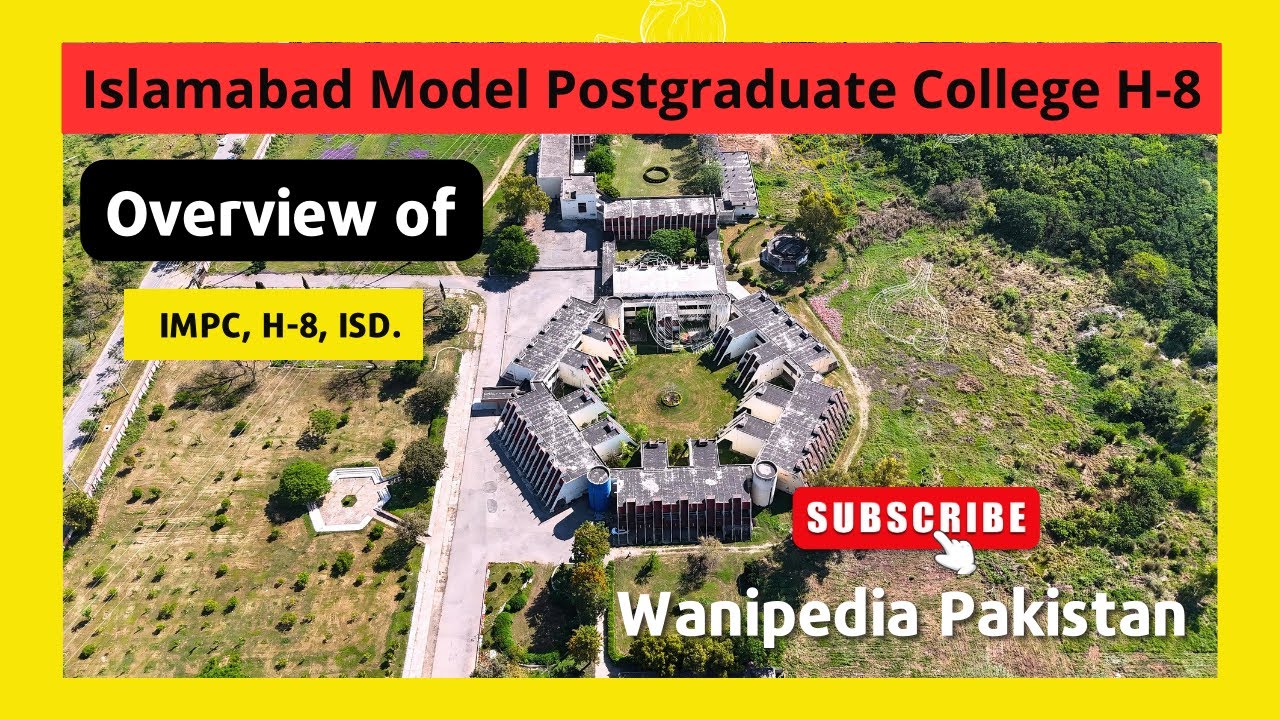 An Overview of Islamabad Model Postgraduate College H-8 | From 1969 to 2024, H-8 College Islamabad