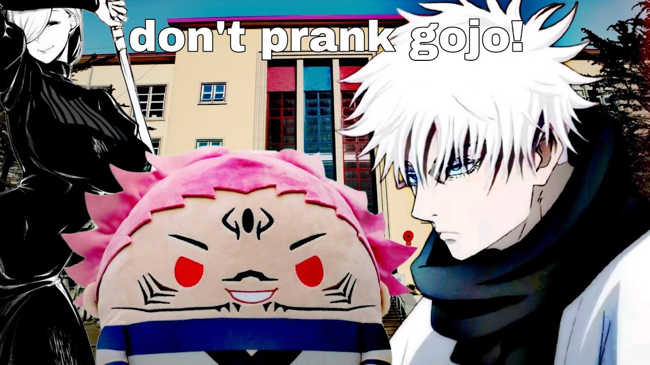don't prank gojo!