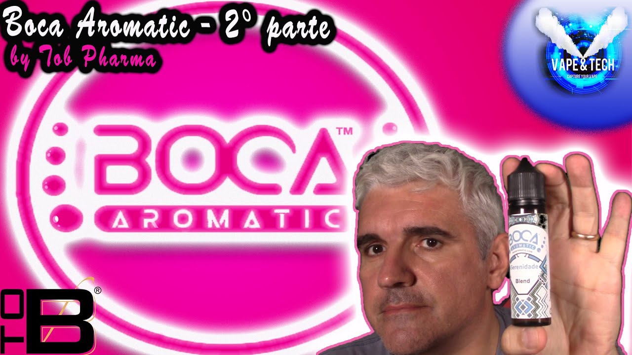 Boca Aromatic🔥🔥🔥by ToB Pharma - Seconda Parte