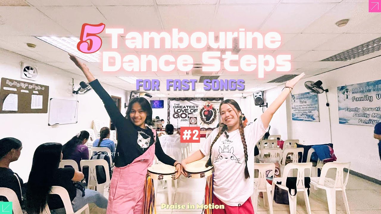 5 Tambourine Dance Steps for Praise with Aera & Sheena pt. 2 | Praise in Motion