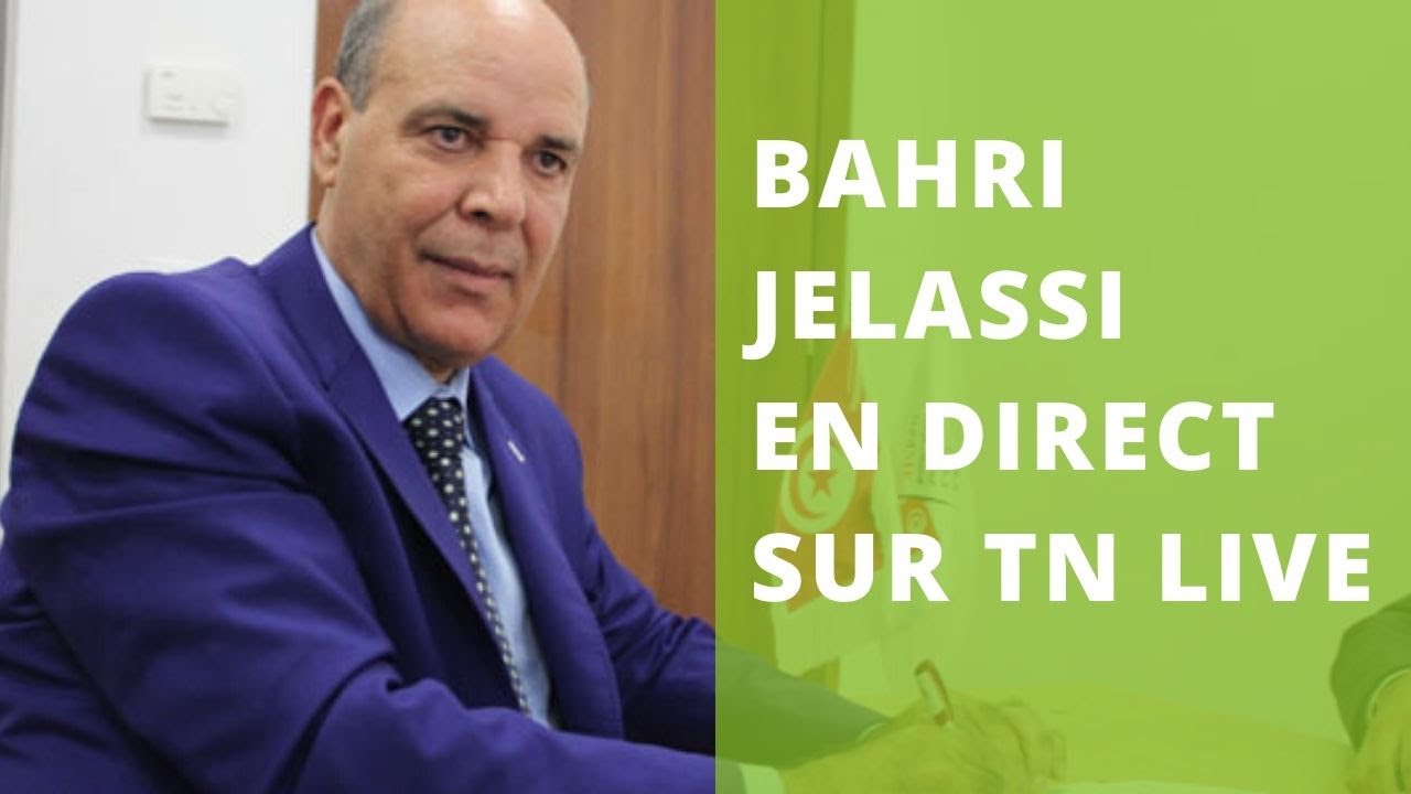 Bahri Jelassi en direct sur TN LIVE