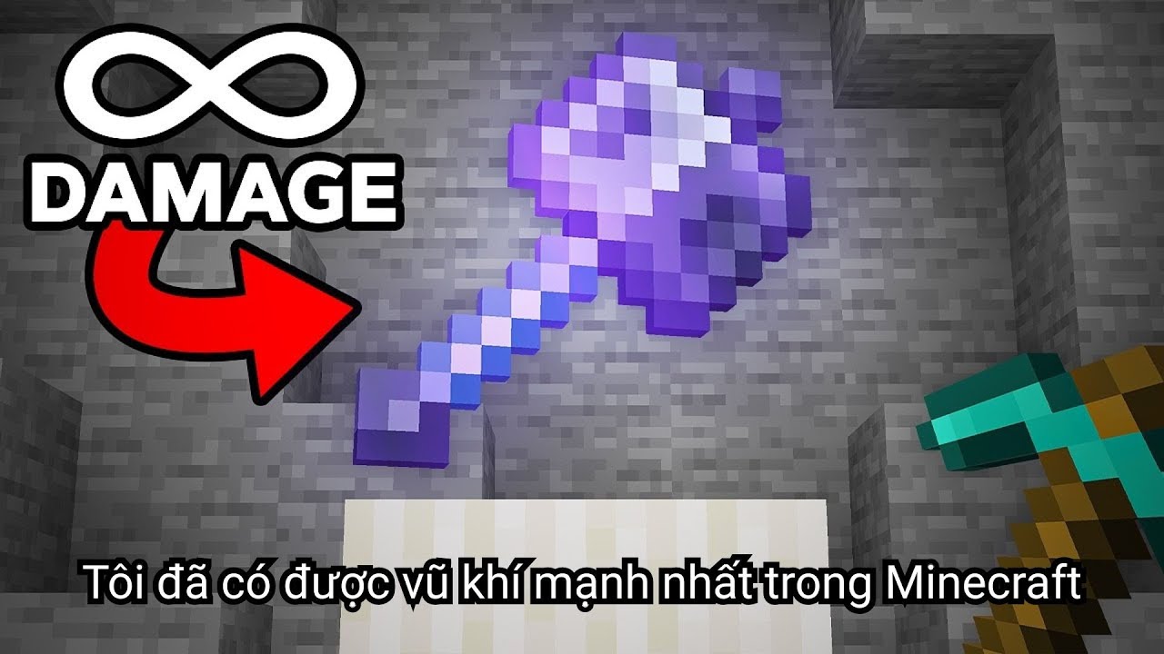 TÔI ĐÃ SỞ HỮU VŨ KHÍ MẠNH NHẤT MINECRAFT