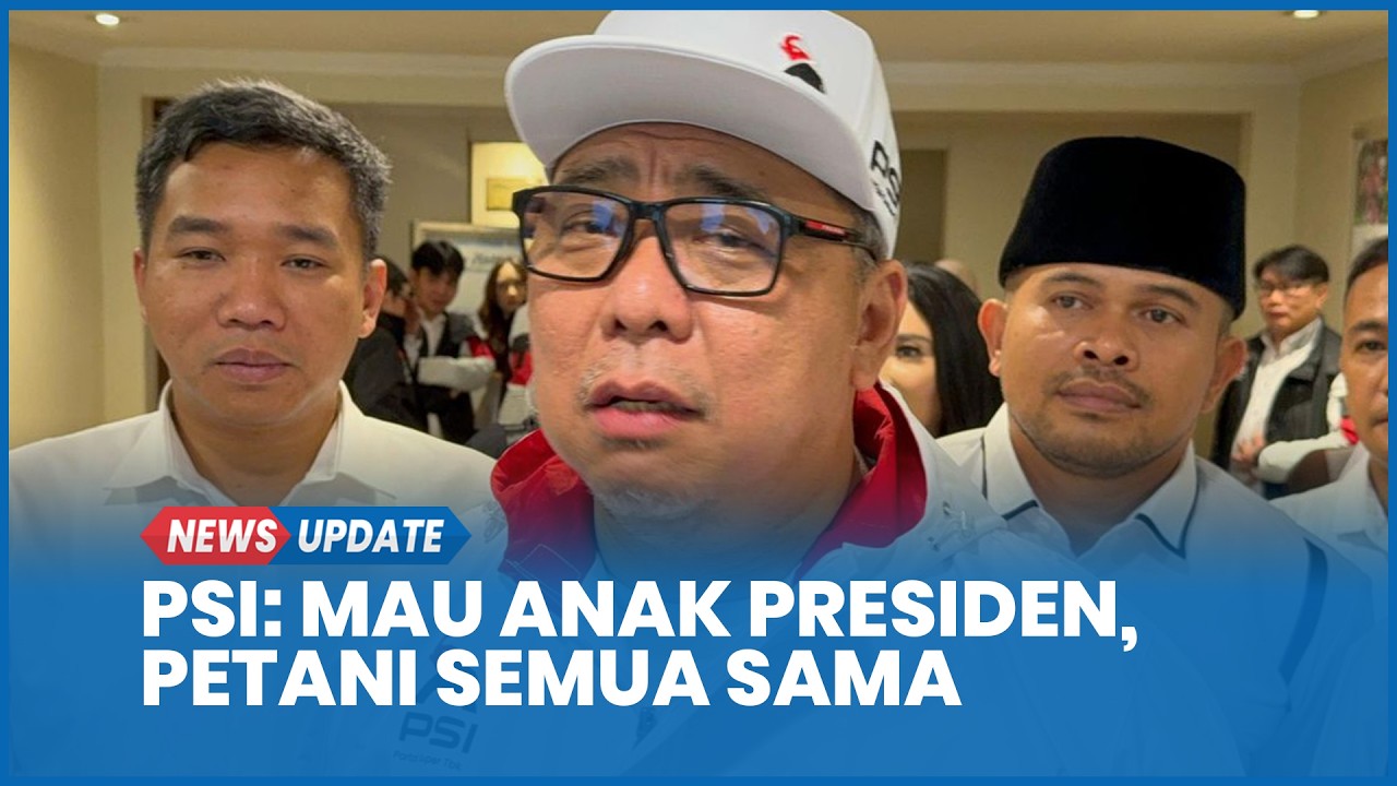 PSI Respons Gugatan ke MK Anak Presiden dan Wapres Dilarang Nyapres: Semua Sama