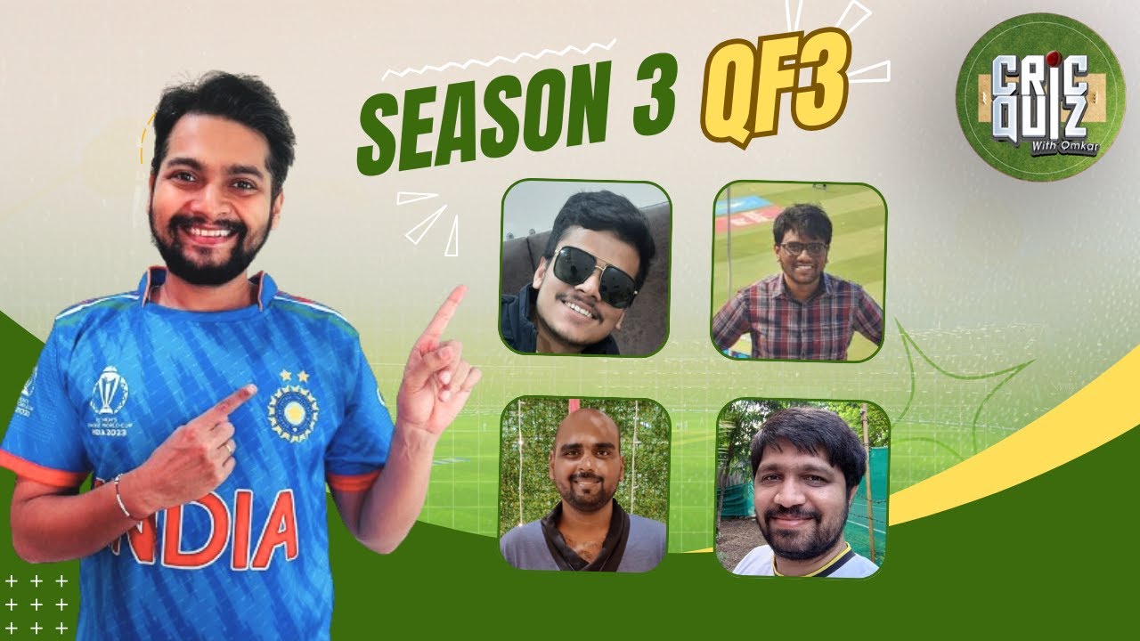 CricQuiz with Omkar | Feat. Nikhil, Ajinkya, Ashutosh and Sandeep | Cricket Quiz 2024 | Season 3