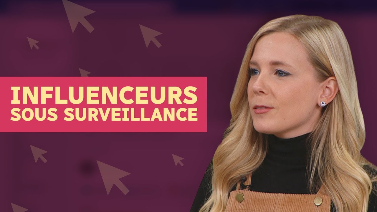 Influenceurs sous surveillance, entretien avec Sarah Couture