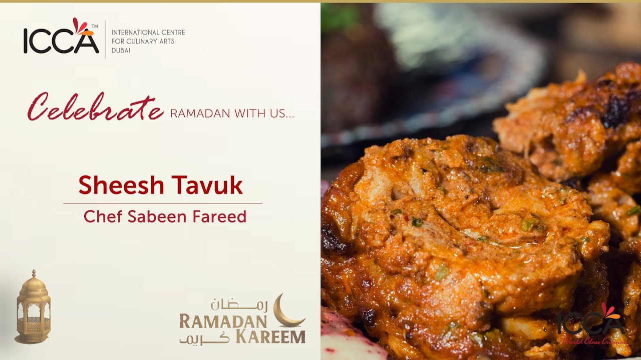 Sheesh Tavuk (Turkish Chicken Kebab ) | ICCA Dubai