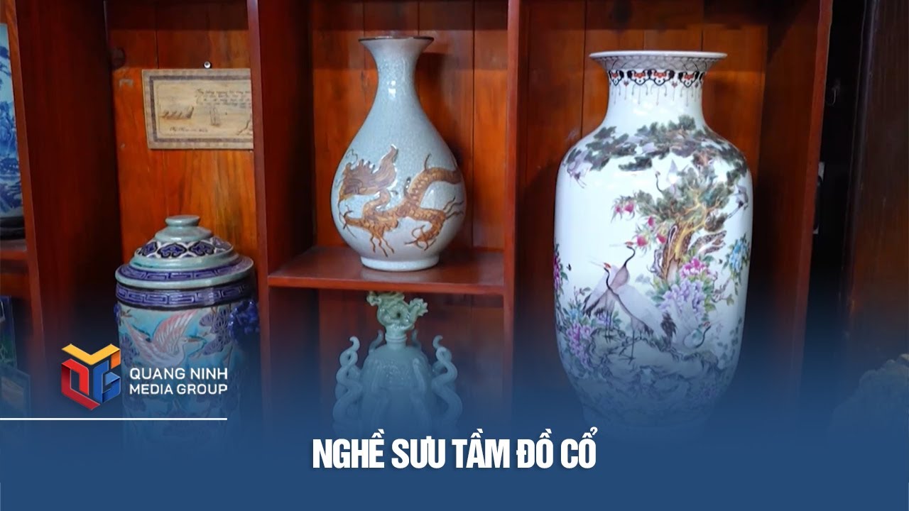 Nghề sưu tầm đồ cổ