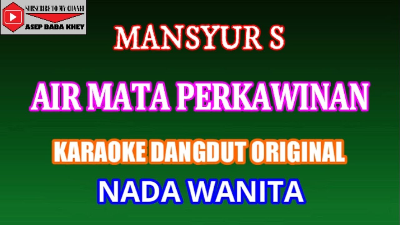 AIR MATA PERKAWINAN KARAOKE DANGDUT (COVER) NADA WANITA