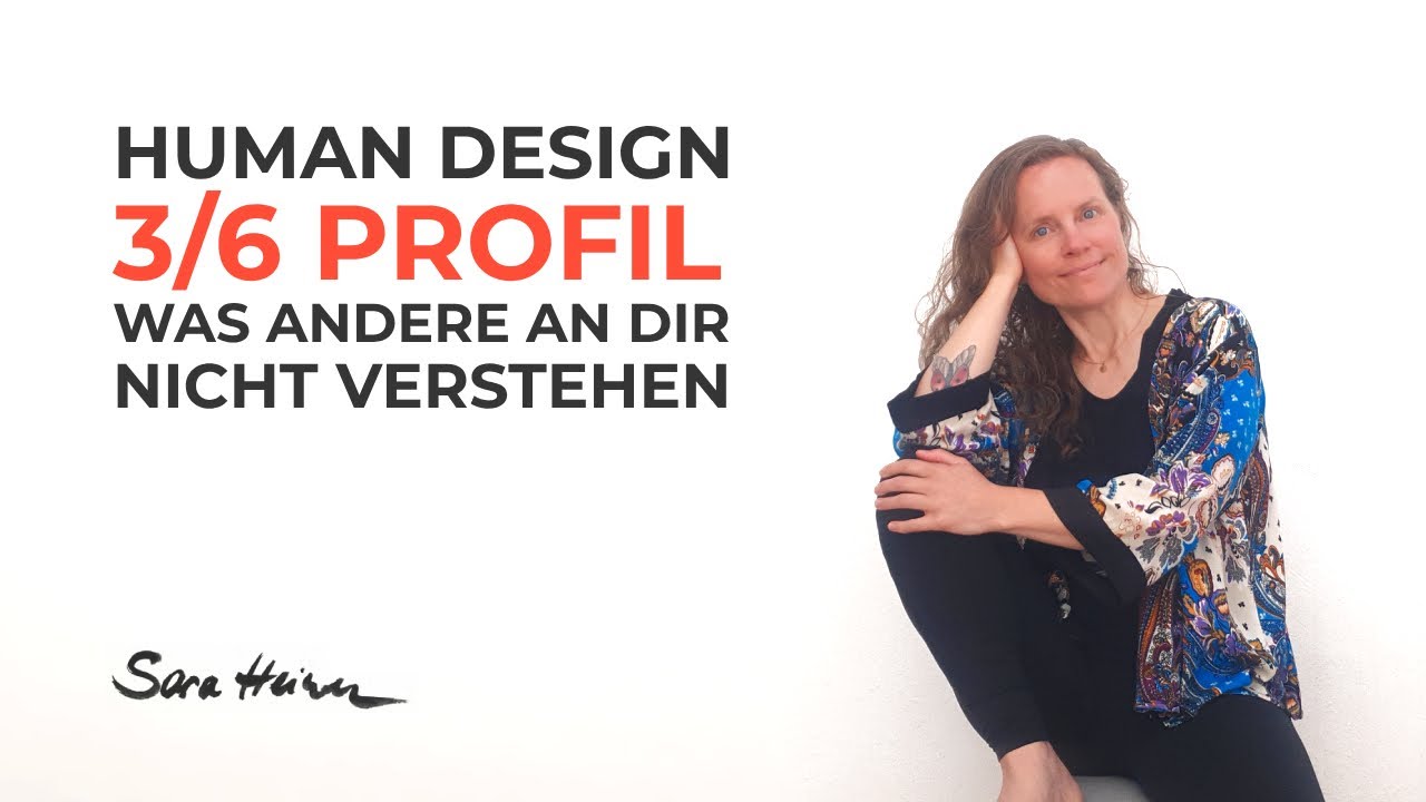 Human Design 3/6 Profil &ndash; Was andere an dir nicht verstehen