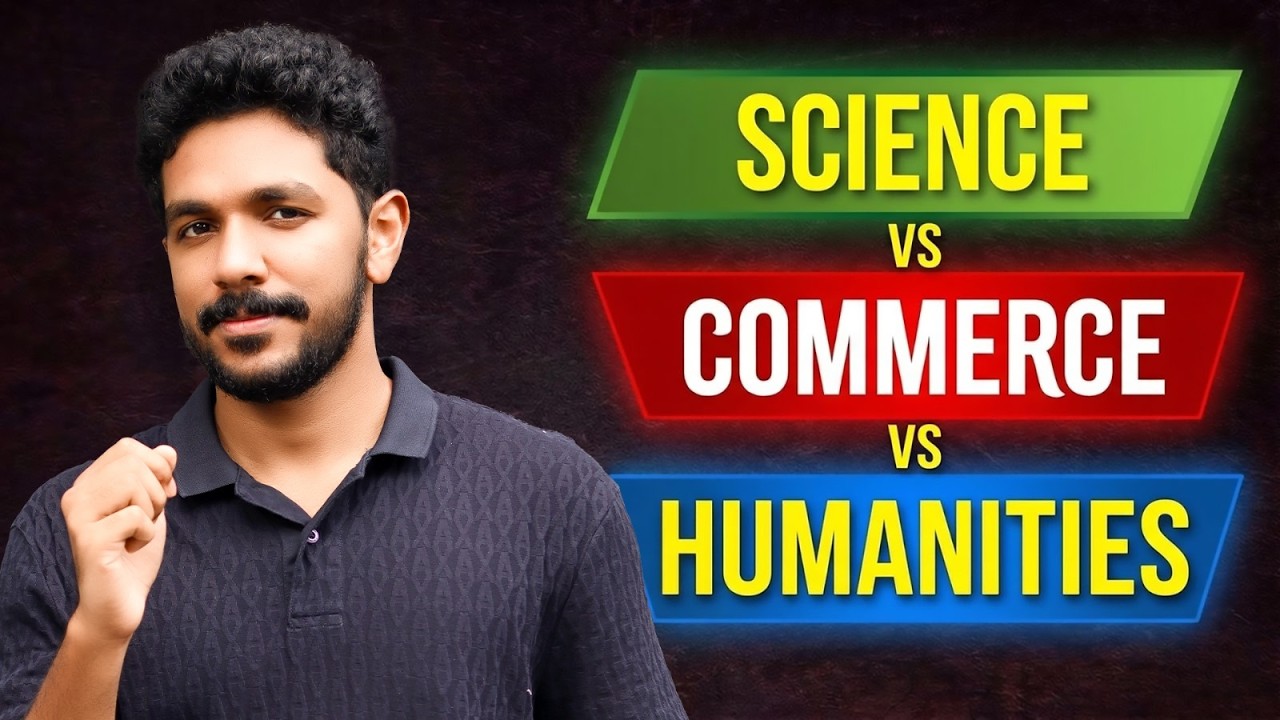 Plus One-ൽ ഏത് Stream എടുക്കണം? 🤔 | Best Stream After SSLC | Science vs Commerce vs Humanities |