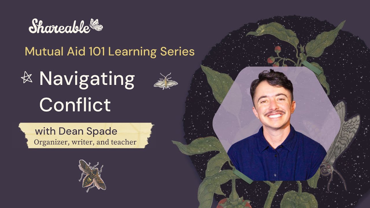 MA 101: Navigating Conflict When Building Power with Dean Spade