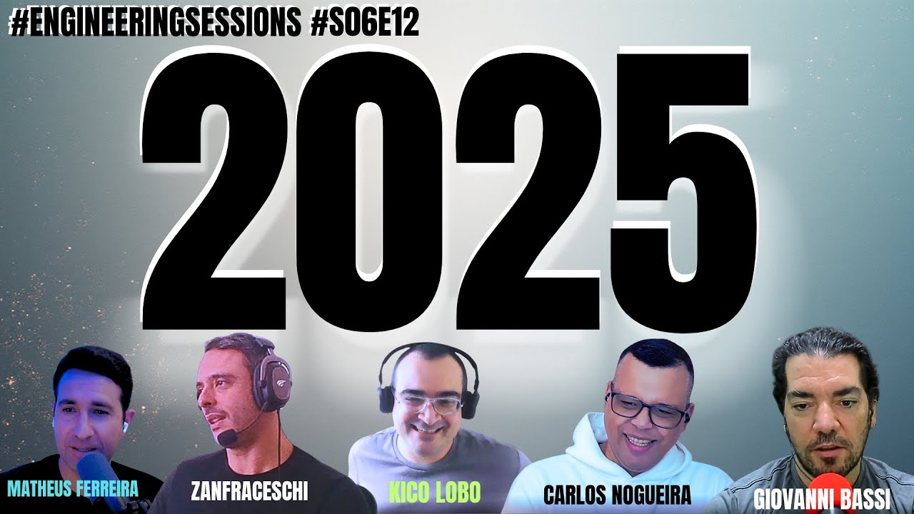 [PT-BR] 2025 #engineeringsessions #s06e12