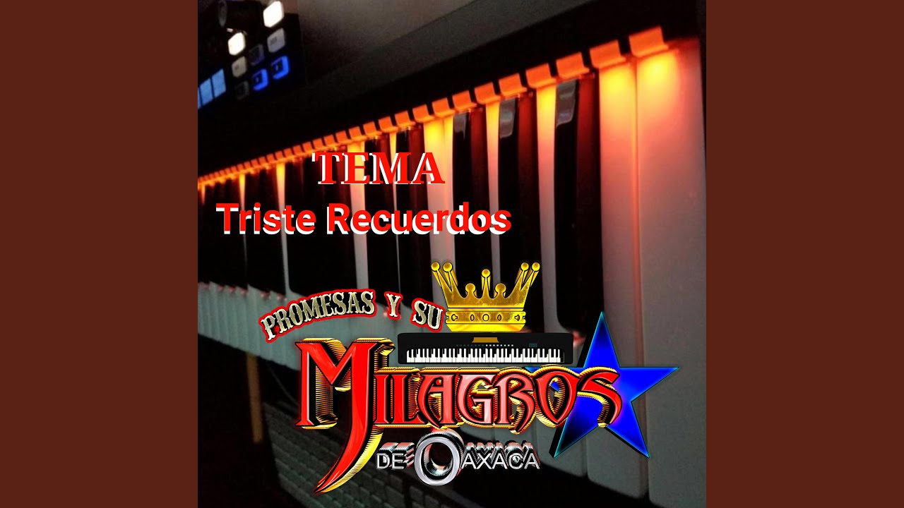 Triste Recuerdos Promesas