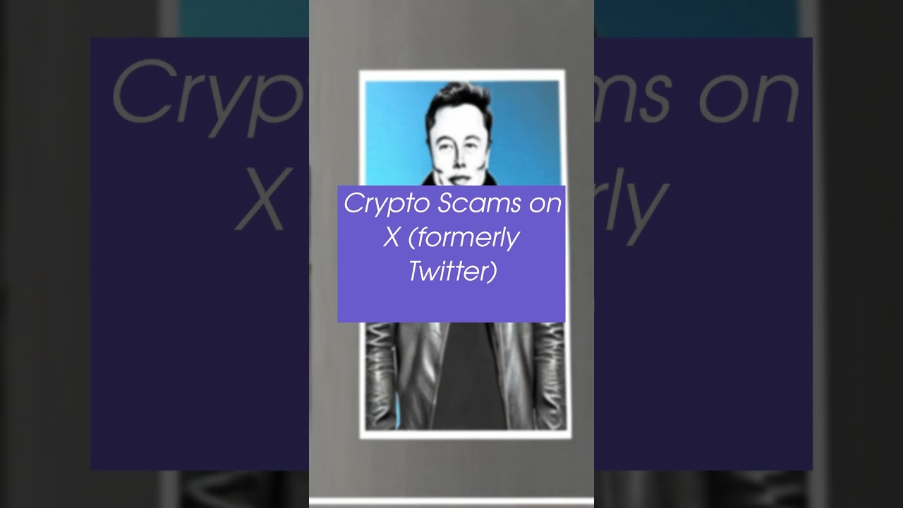 Crypto Scams on X (formerly Twitter)