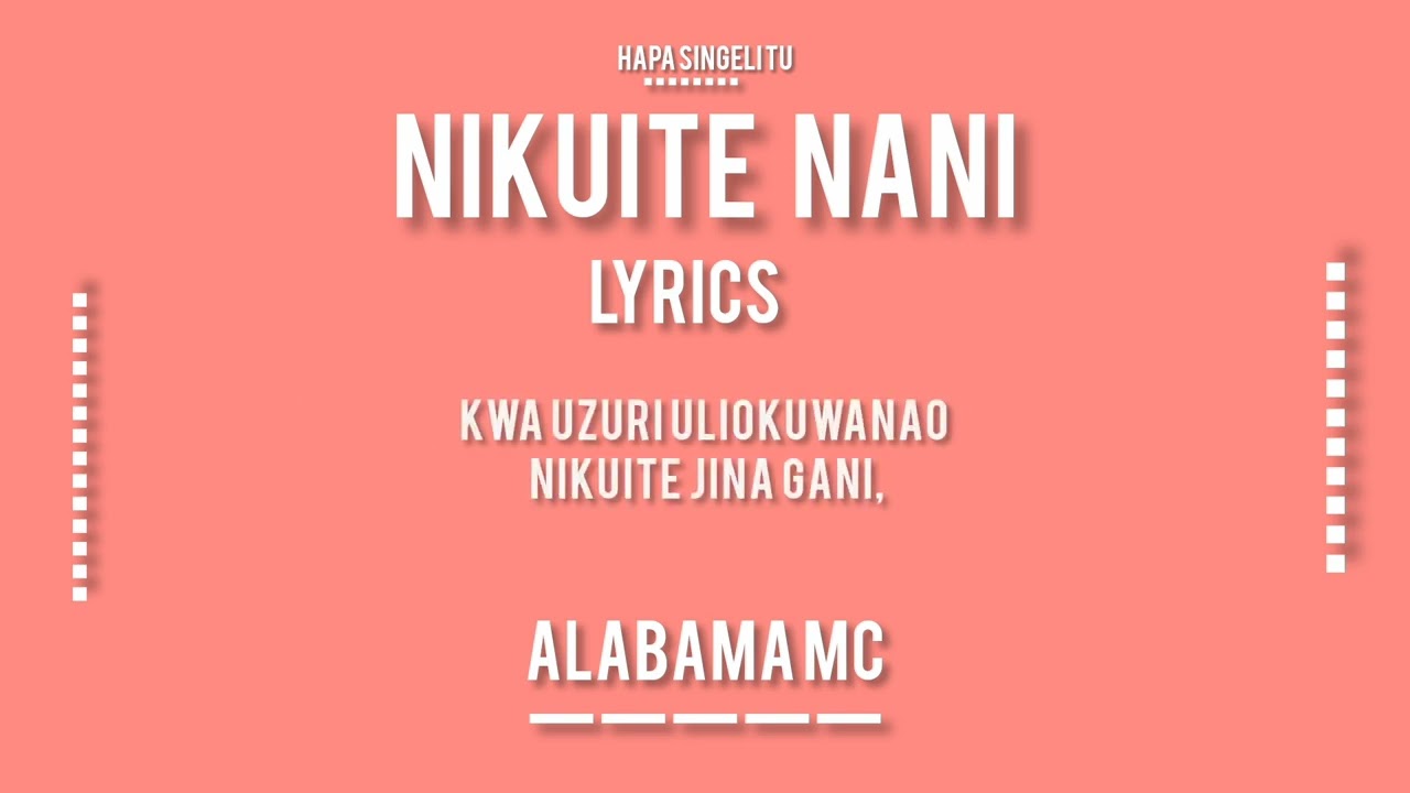 ALABAMA  -NIKUITE NANI (Official video)