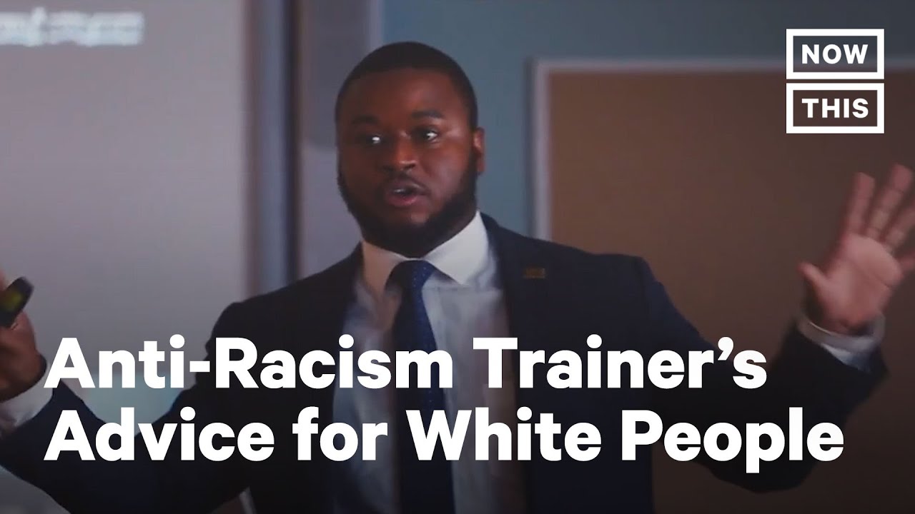 Advice For White People From Anti-Racism Trainer | NowThis