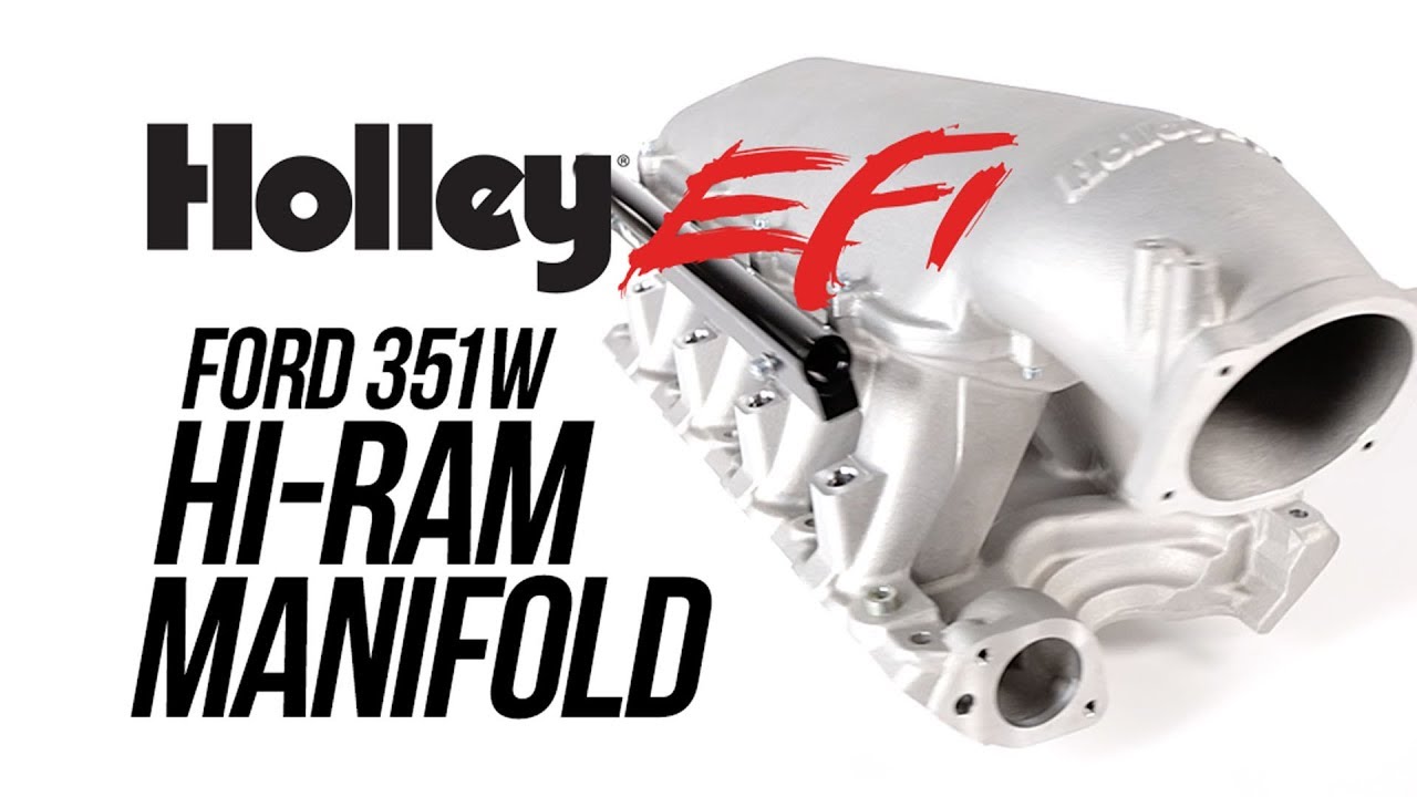 Holley EFI Ford 351W Hi-Ram Manifold
