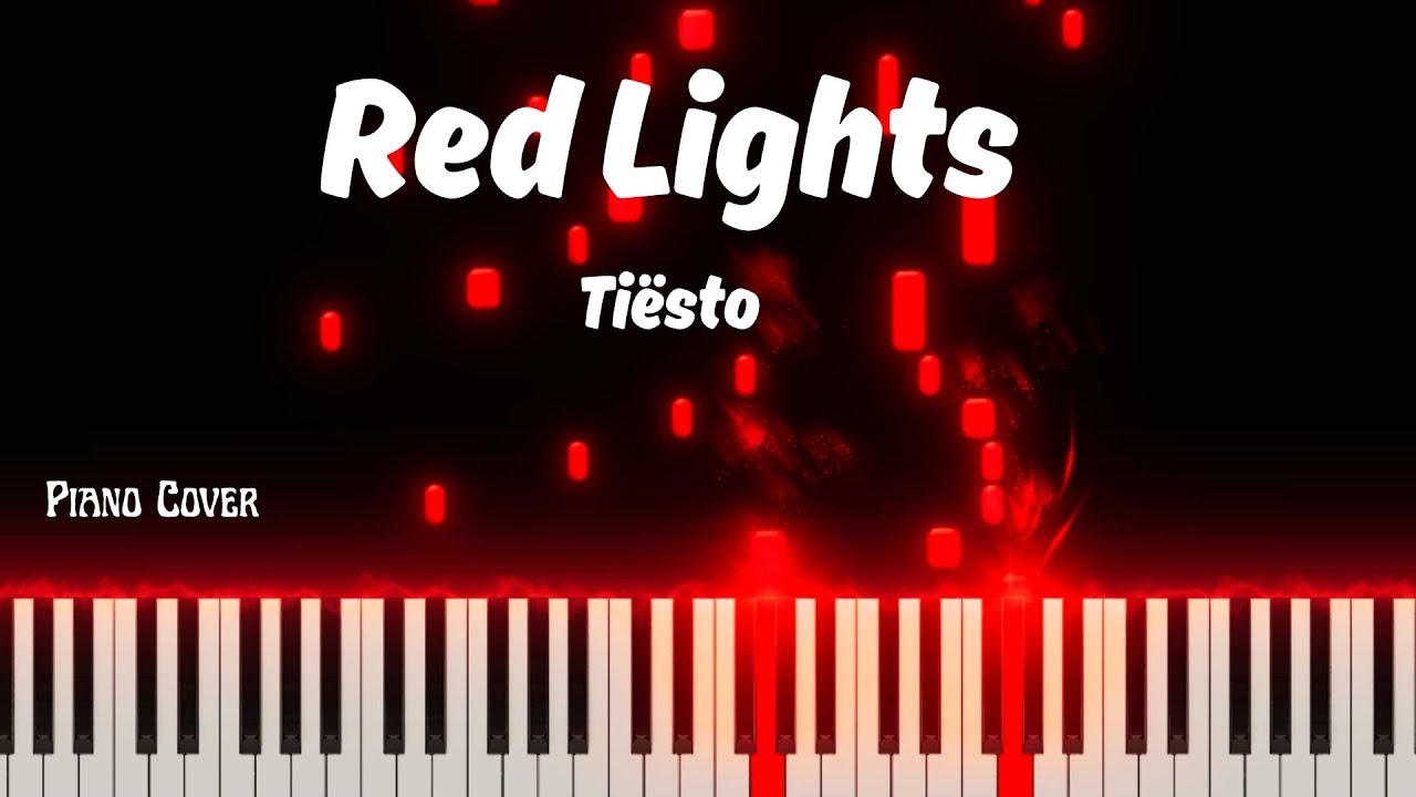 Tiësto - Red Lights ( Piano Cover Tutorial )
