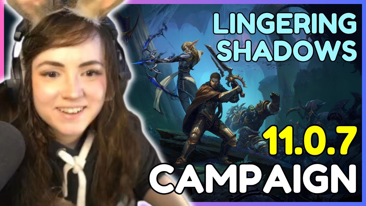 LINGERING SHADOWS | Zepla plays through 11.0.7 Campaign Quests [World of Warcraft: The War Within]