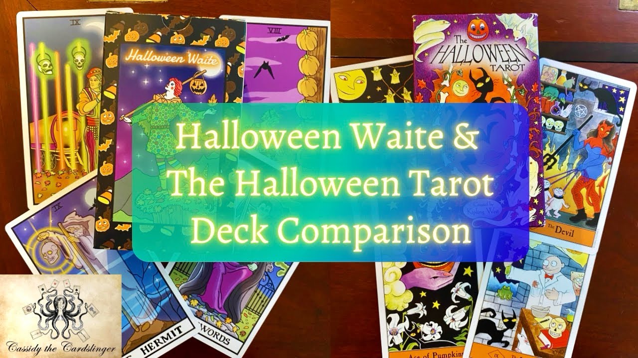 Halloween Waite & The Halloween Tarot Deck Comparison with Cassidy the Cardslinger