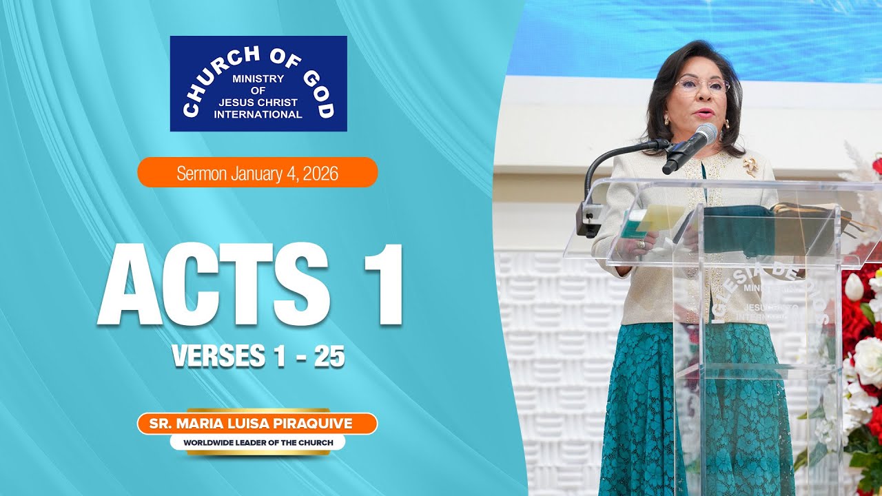 Sermon: Acts 1 - January 4, 2026 - Sister Maria Luisa Piraquive #CGMJCI #IDMJII